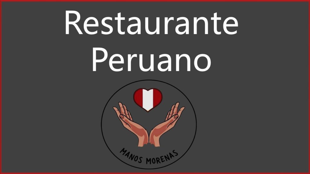 CARTA RESTAURANTE PERUANO MANOS MORENAS